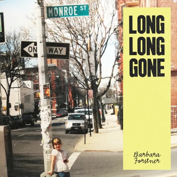 Barbara forstner - long long gone